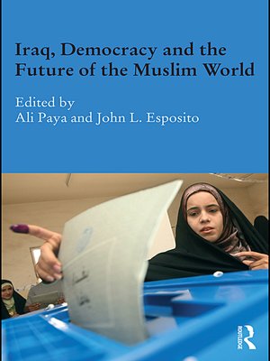 cover image of Iraq, Democracy and the Future of the Muslim World
